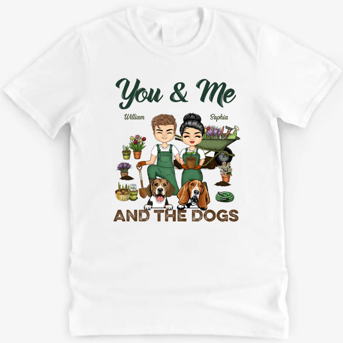 Garden Couple You & Me And The Dogs - Gift For Couples And Dog Lovers - Personalized Custom T Shirt