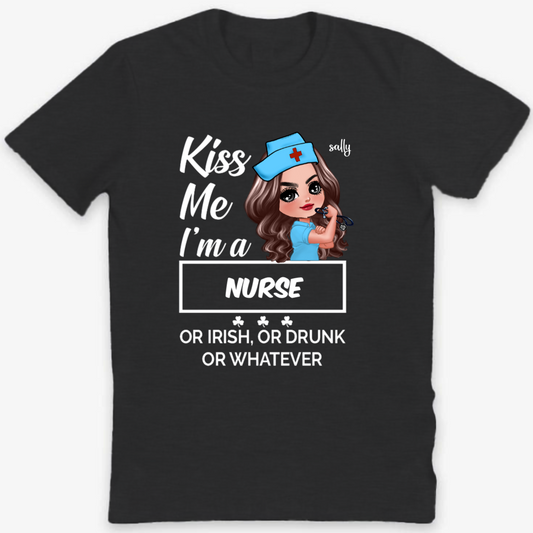 Kiss Me I‘m A Nurse St Patrick’s Day Personalized Shirt