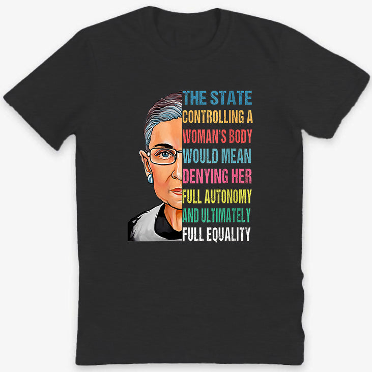 Womens Ruth Bader Ginsburg RBG Pro Choice My Body T-Shirt