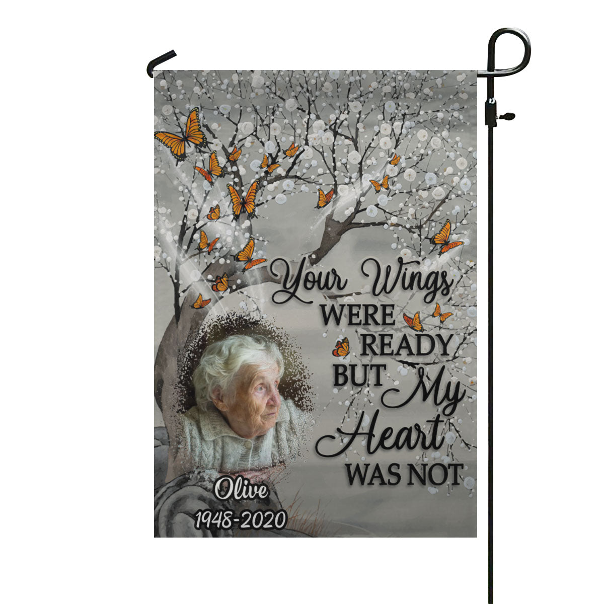 Your Wings Were Ready But My Heart Was Not Photo Personalized Memorial Garden Flag