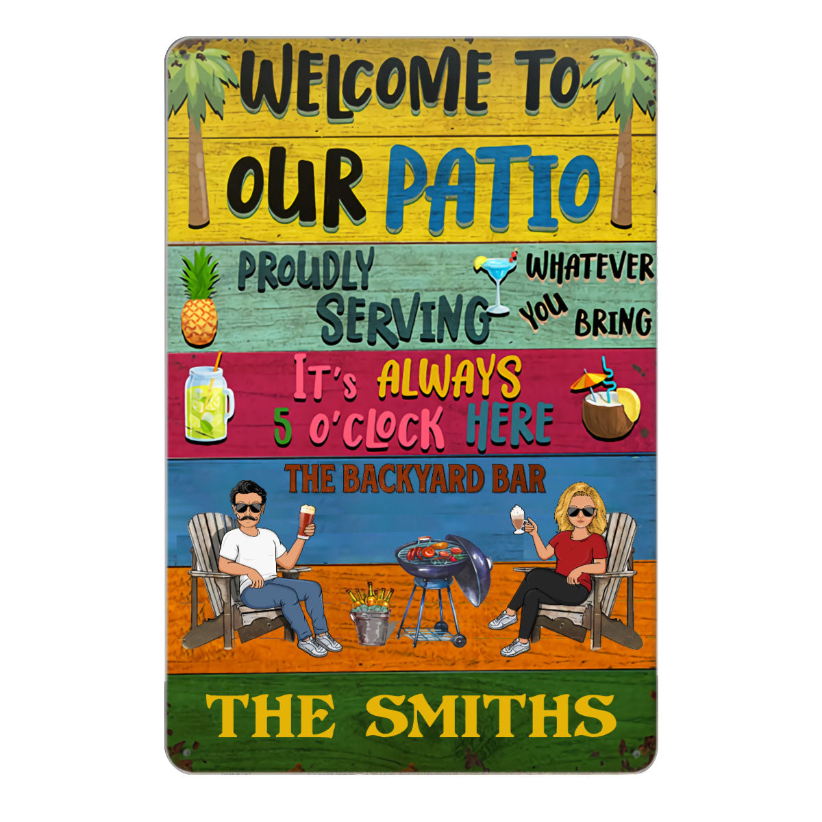 Patio Welcome Grilling Proudly Serving Whatever You Bring - Backyard Sign - Personalized Custom Classic Metal Signs