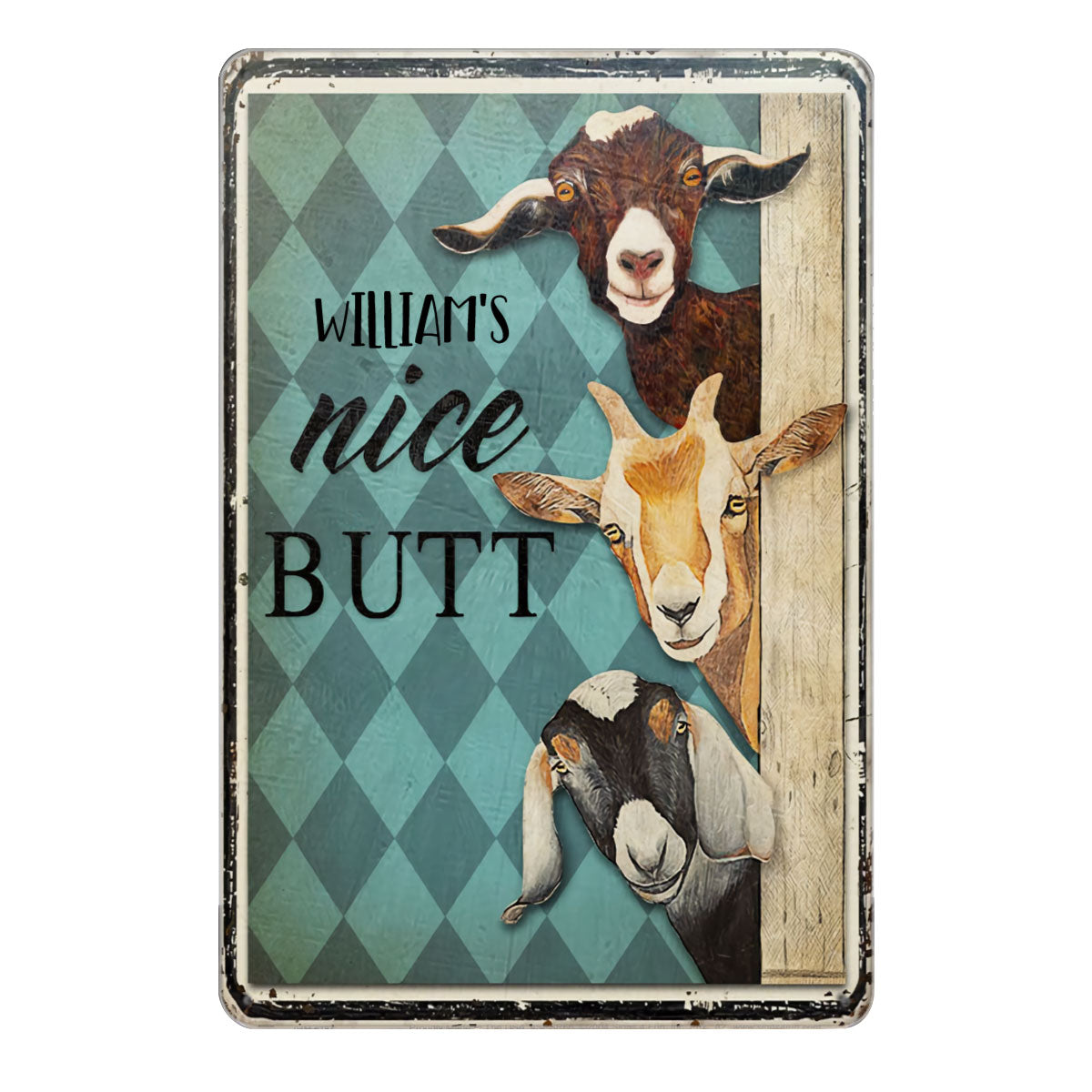 Goat Nice Butt Restroom Customized Classic Metal Signs