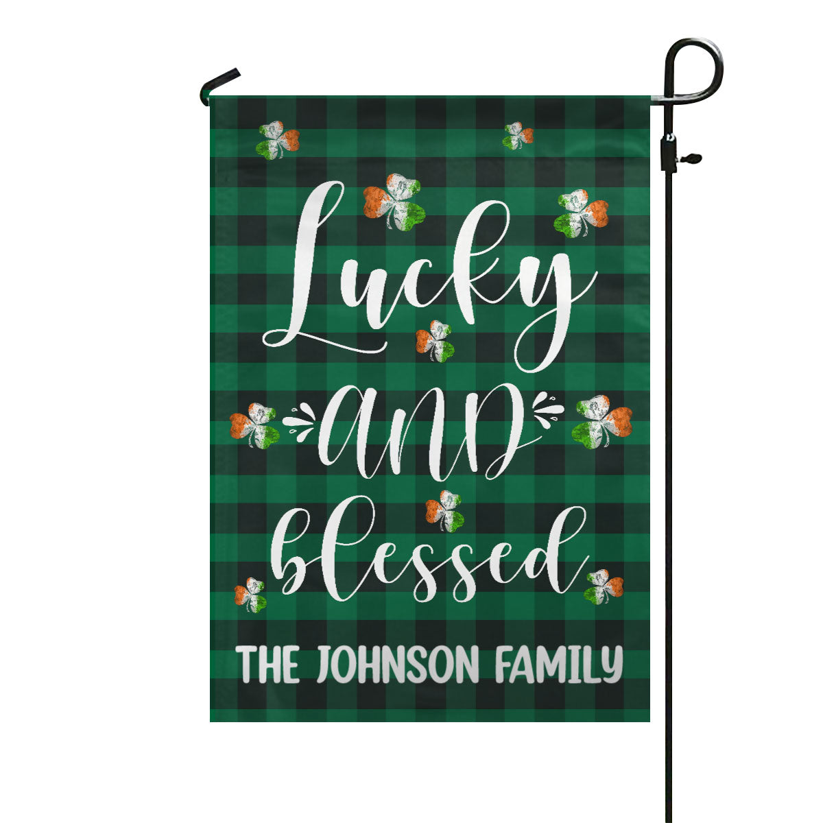 Lucky And Blessed Custom Garden Flag