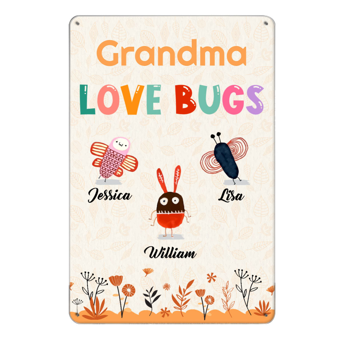 Grandmas Love Bug Personalized Kid's Names Metal Sign