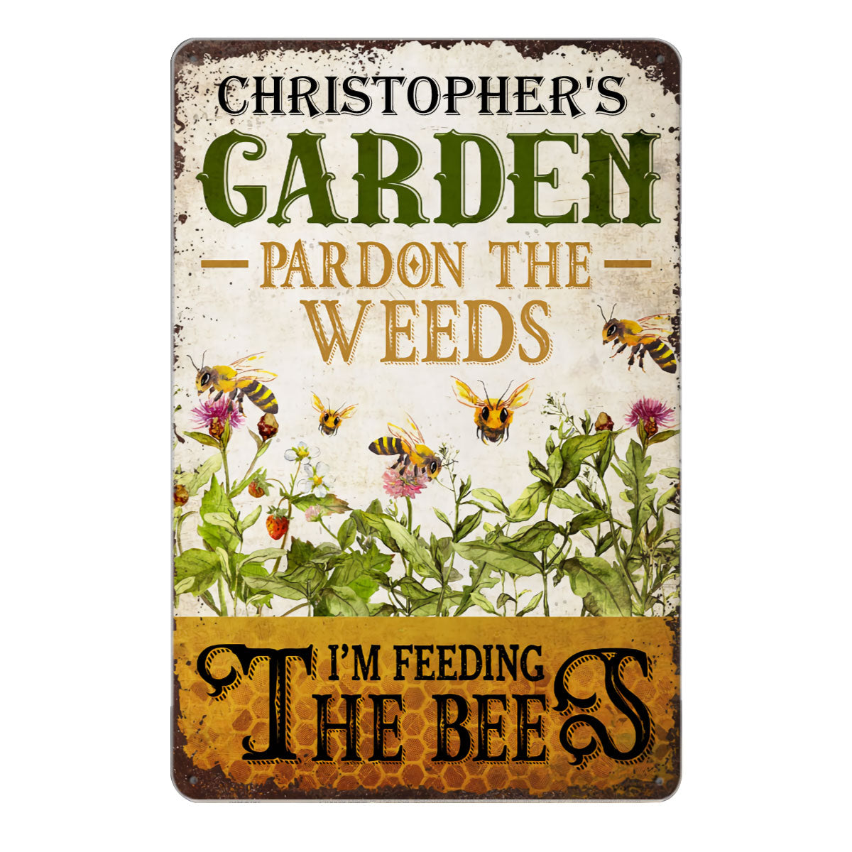 Personalized Bee Garden Pardon The Weeds Customized Classic Metal Signs