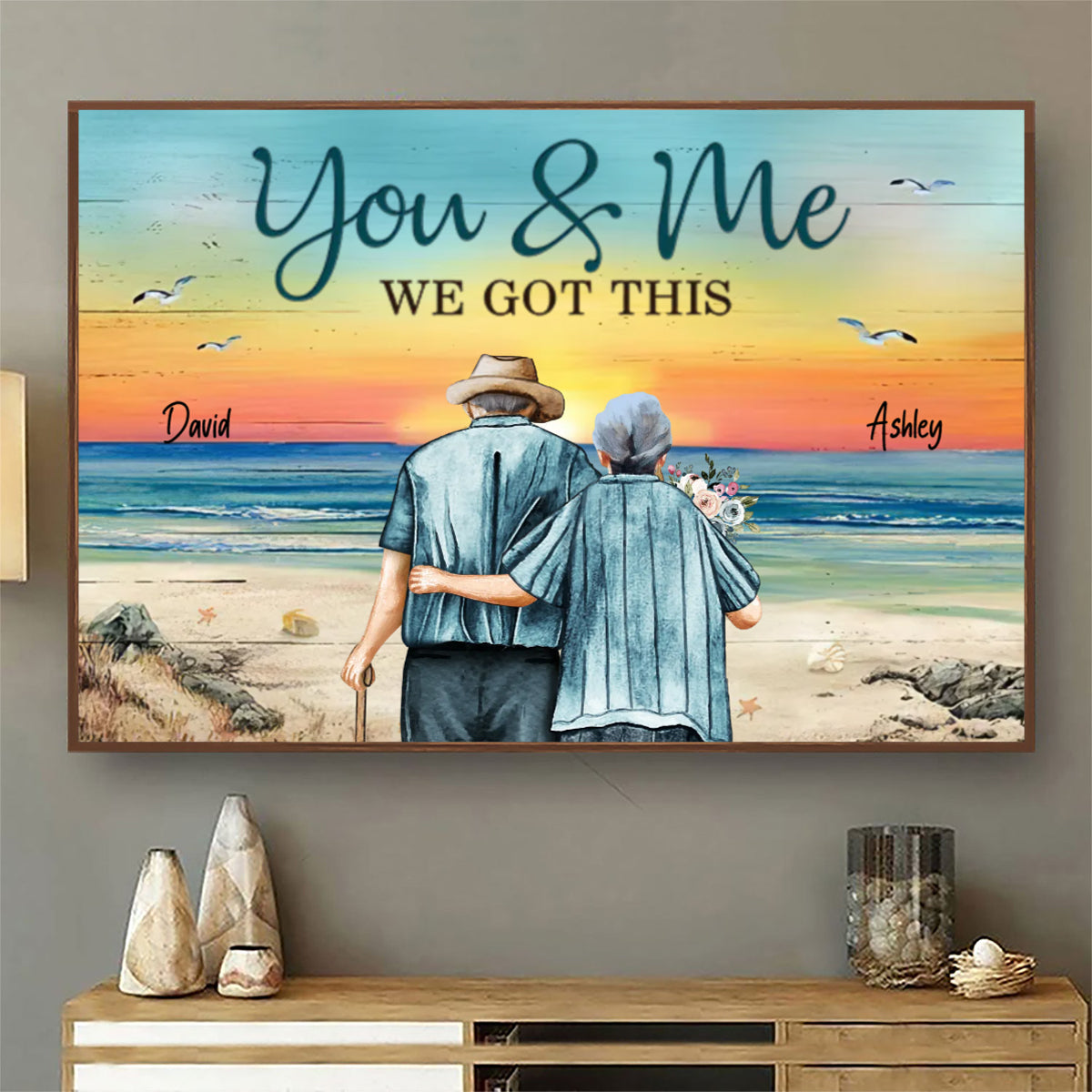 Family Old Couple Beach Landscape You & Me We Got This Personalized Horizontal Poster