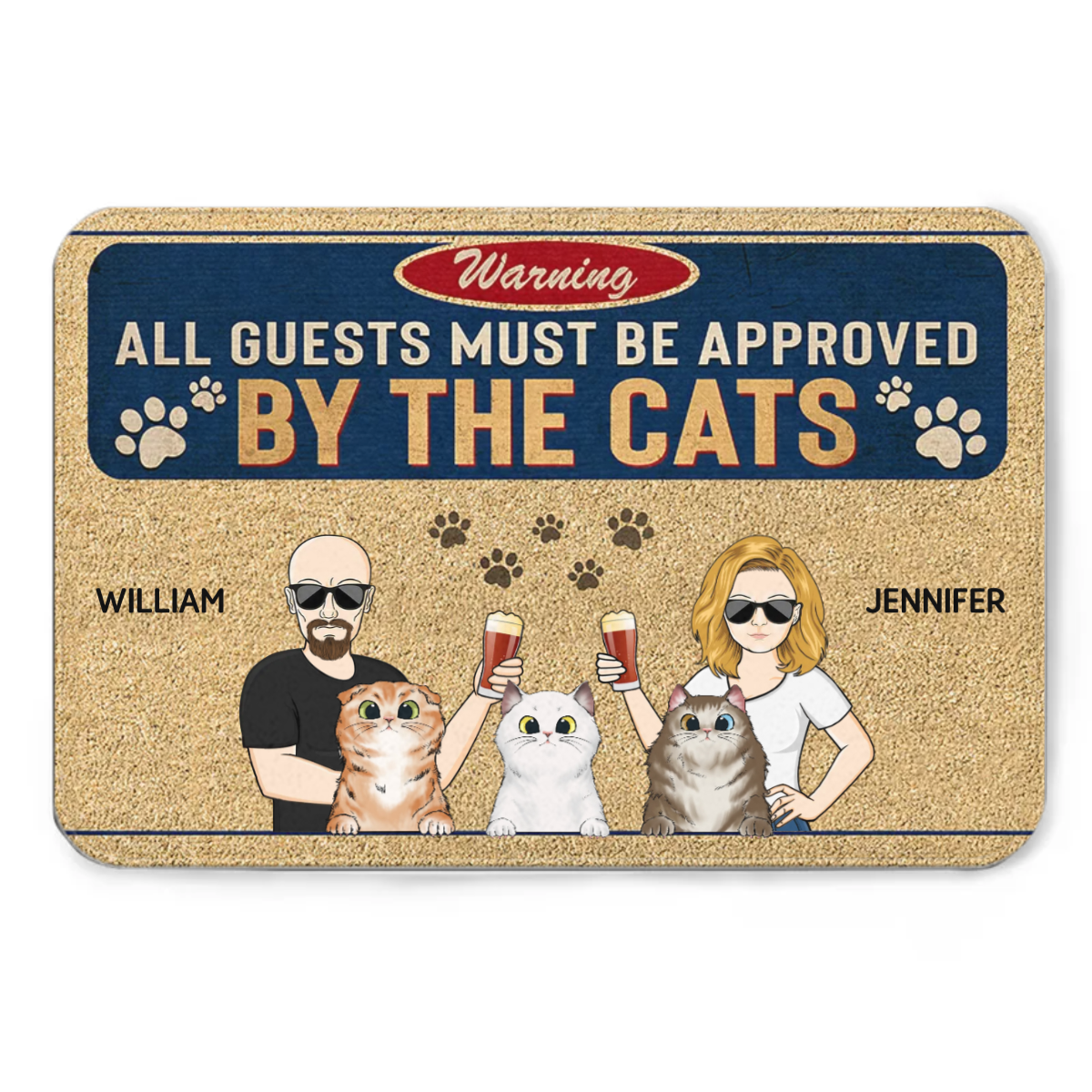 All Guests Must Be Approved By The Cats Couple Husband Wife - Gift For Cat Lovers - Personalized Custom Doormat