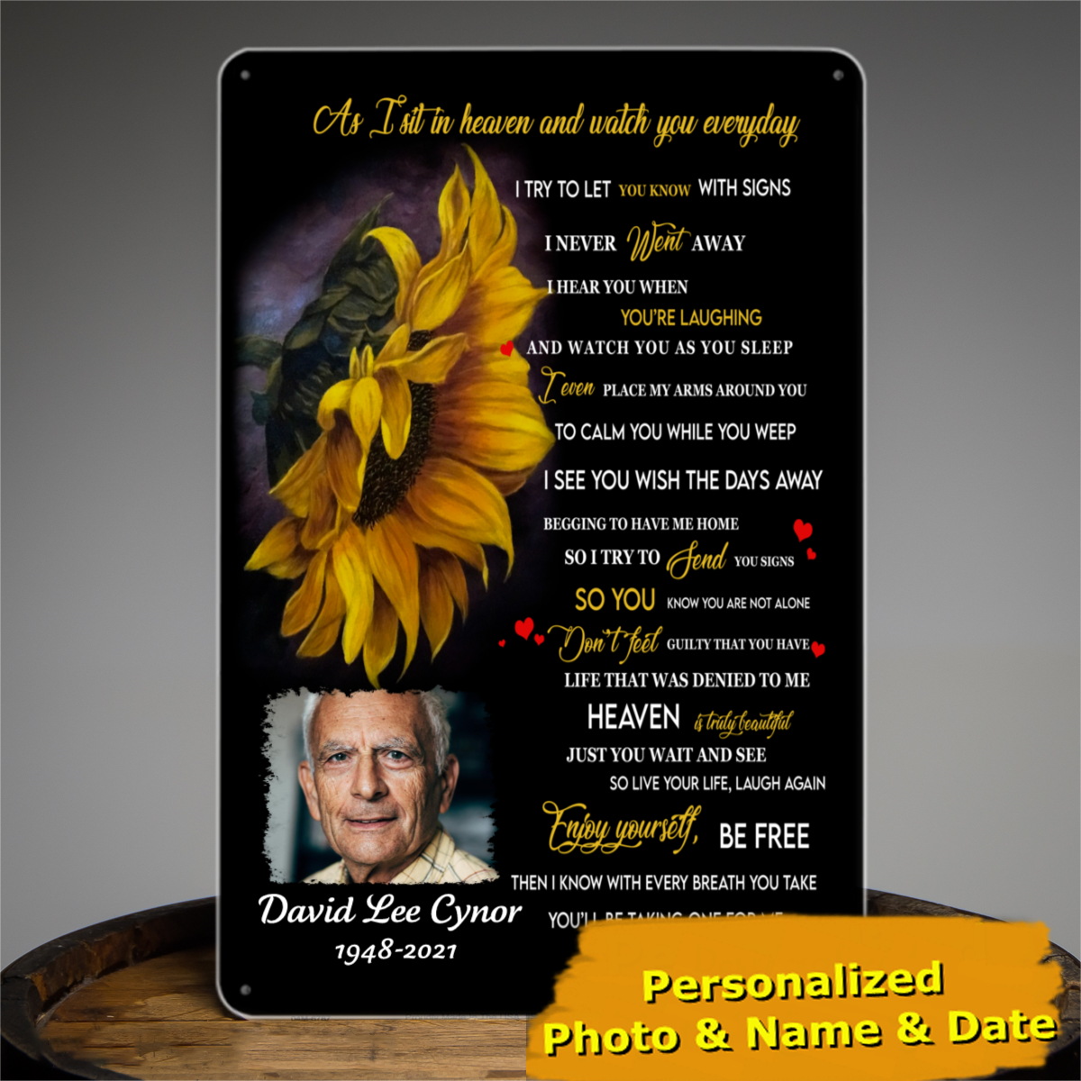 As I Sit In Heaven Peace Sunflower Personalized Memorial Tin Signs