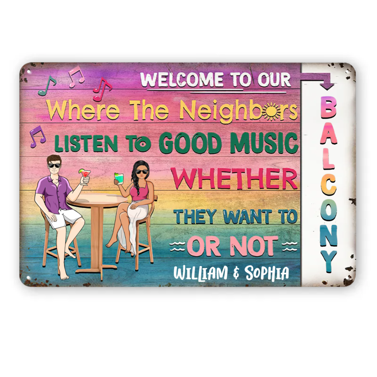 Balcony Listen To Good Music - Gift For Couples - Personalized Custom Classic Metal Signs