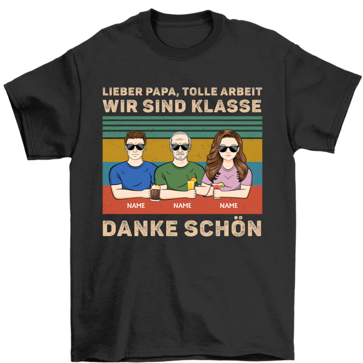 Lieber Papa Tolle Arbeit Wir Sind Klasse Danke schön - Geschenk für Papa - Personalisiertes T-Shirt