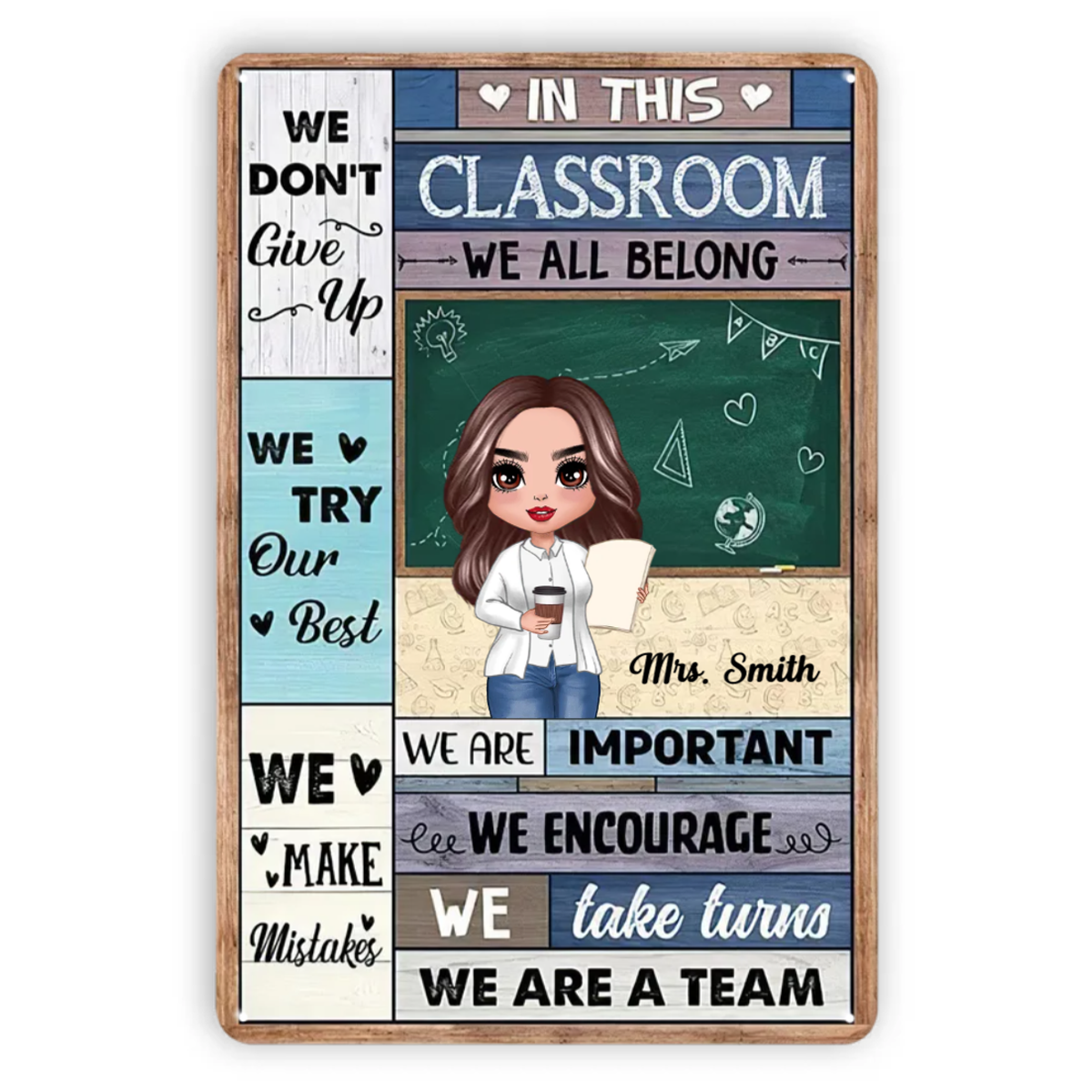 Doll Teacher In This Classroom Personalized Metal Signs