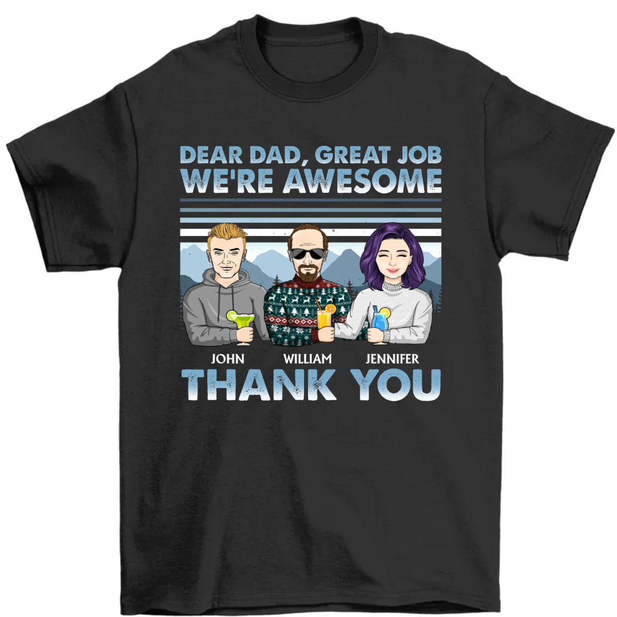 Dear Dad Great Job We're Awesome Winter - Christmas Gift For Father - Personalized Custom T Shirt