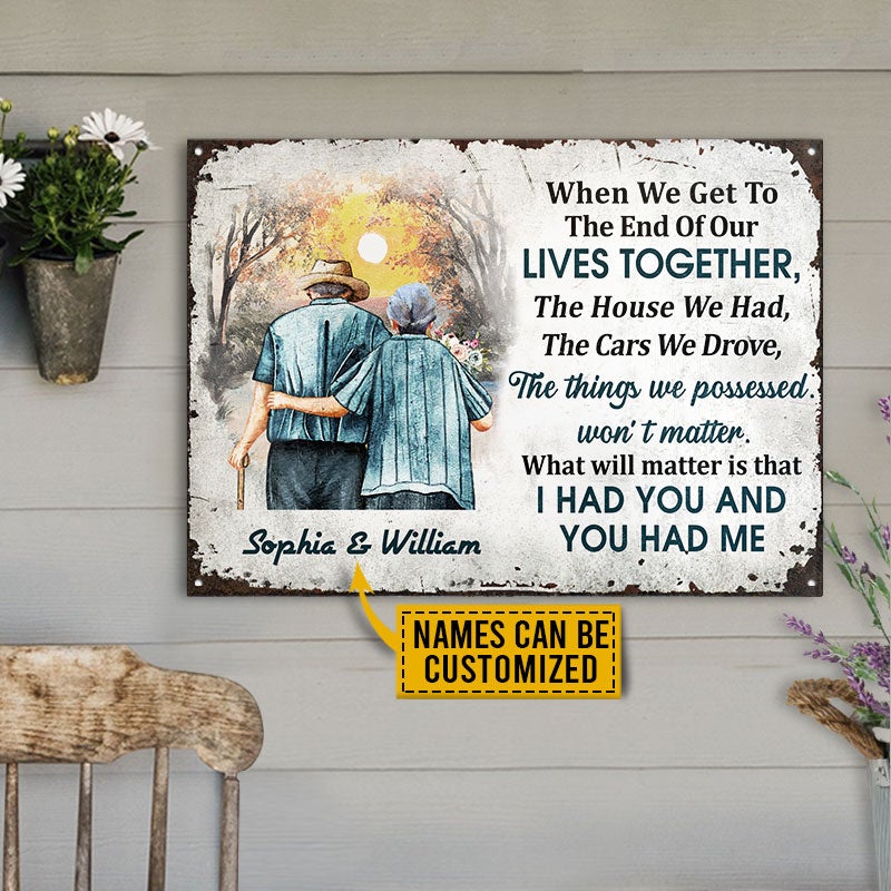 Personalized Family Old Couple When We Get Customized Classic Metal Signs