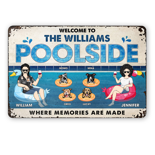 Family Couple Poolside Where Memories Are Made - Gift For Dog Lover - Personalized Custom Classic Metal Signs