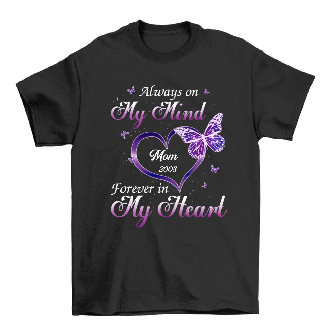 Forever In My Heart Butterfly Memorial Personalized Shirt