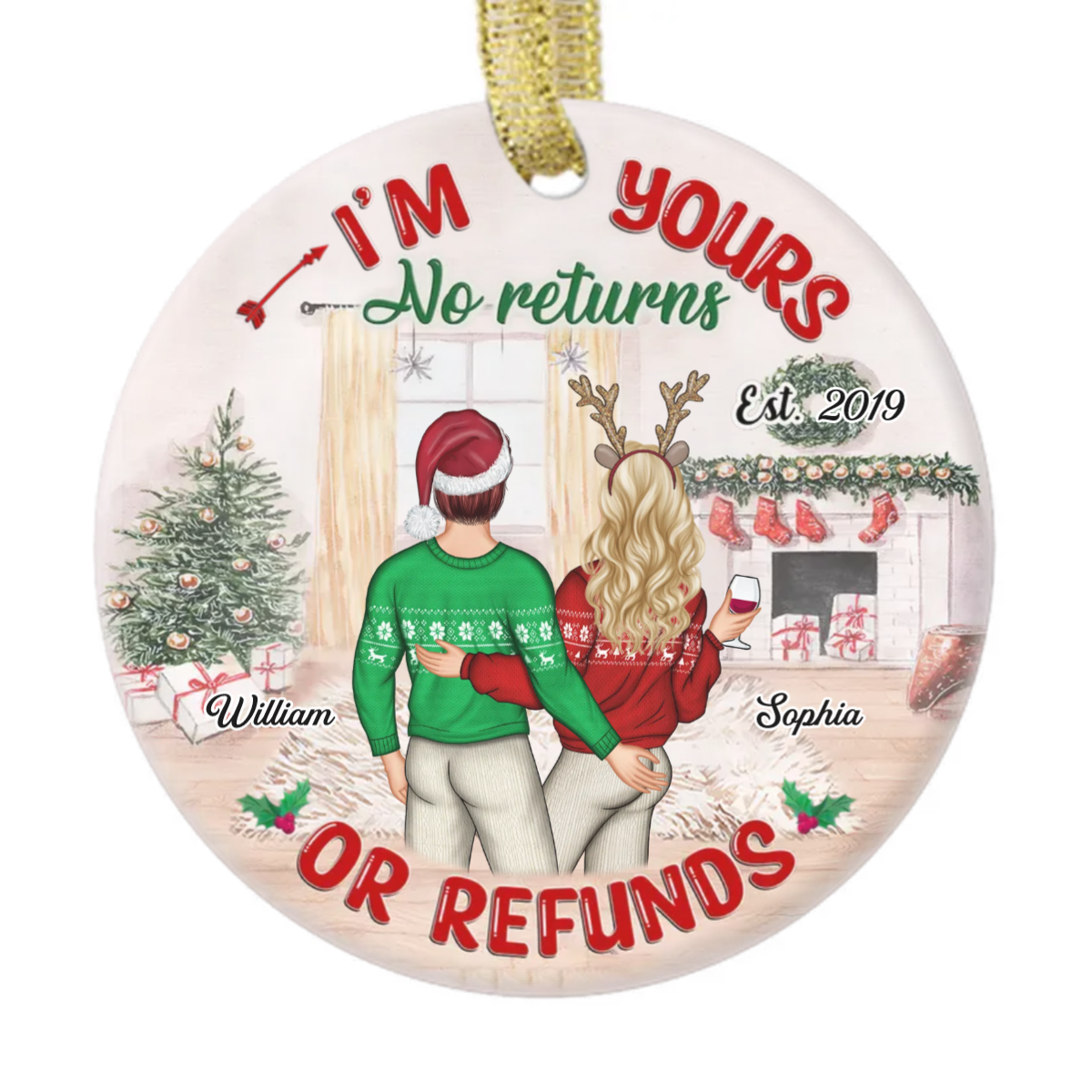 Christmas Couple I‘m Yours No Returns Refunds Personalized Circle Ornament
