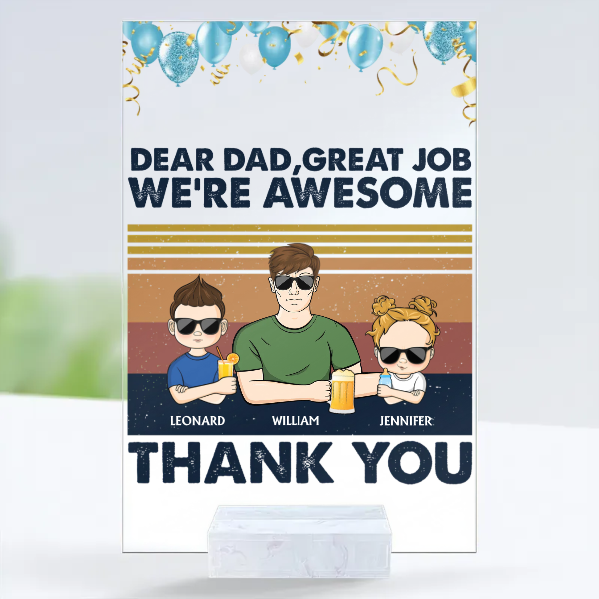 Dear Dad Grandpa Mom Grandma Great Job We're Awesome Thank You Young - Father Gift - Personalized Acrylic Plaque