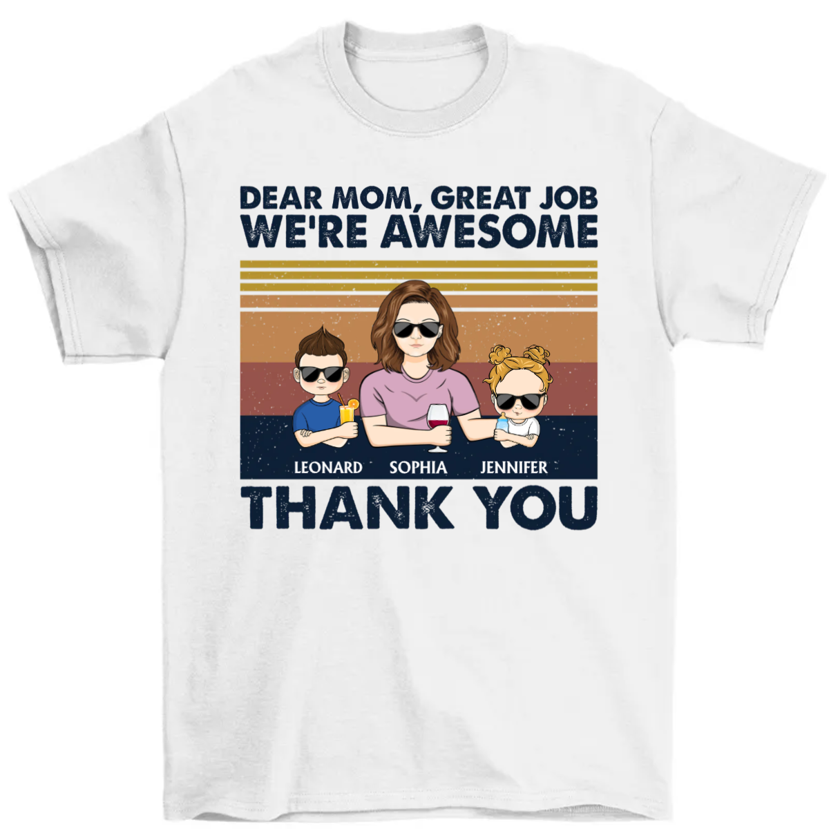 Fathers/Mothers Day Gift 2023, Dear Dad/Mom Great Job We're Awesome Thank You - Personalized Shirt