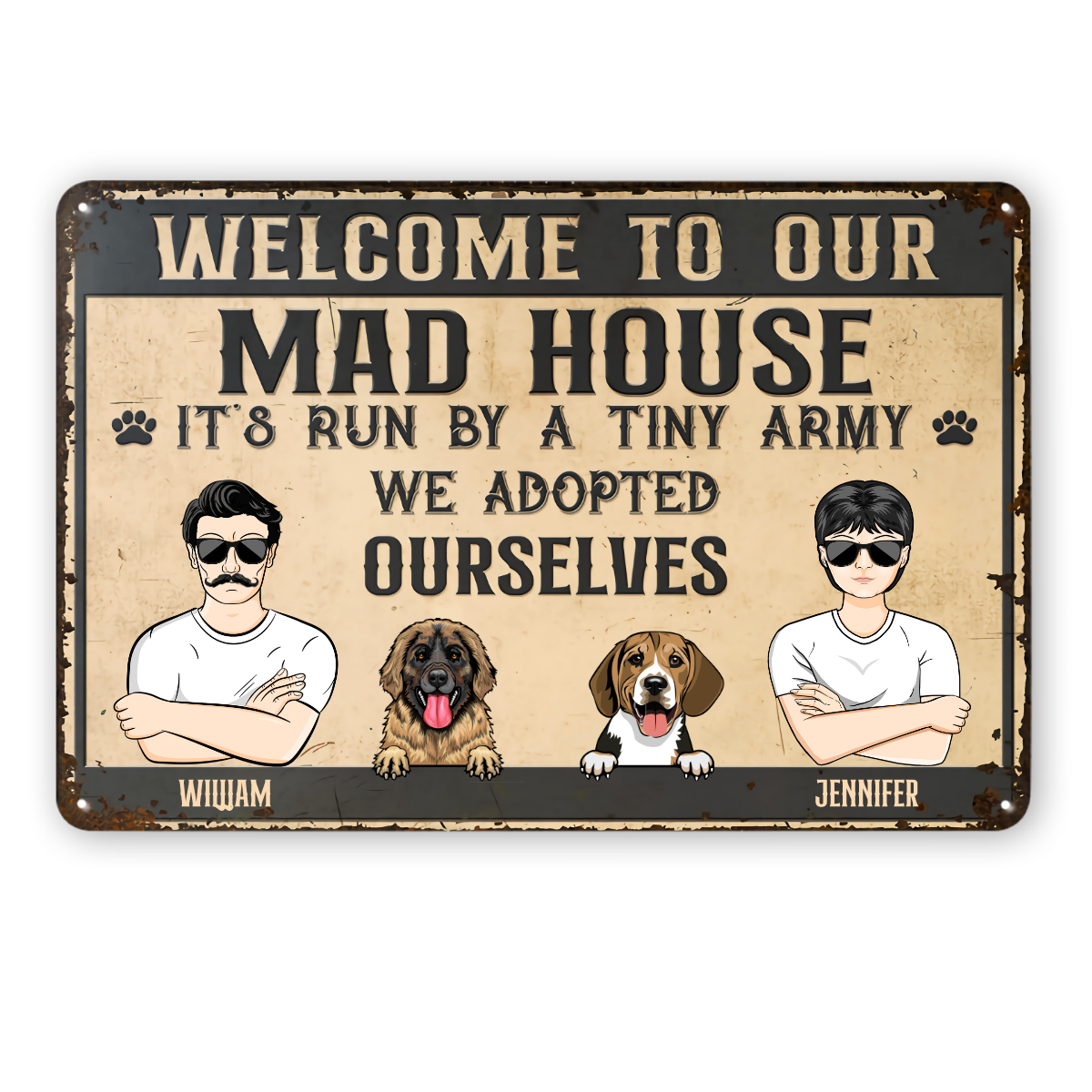 Mad House Run By A Tiny Army Dog Lover - カップルギフト - パーソナライズされたカスタムクラシックメタルサイン