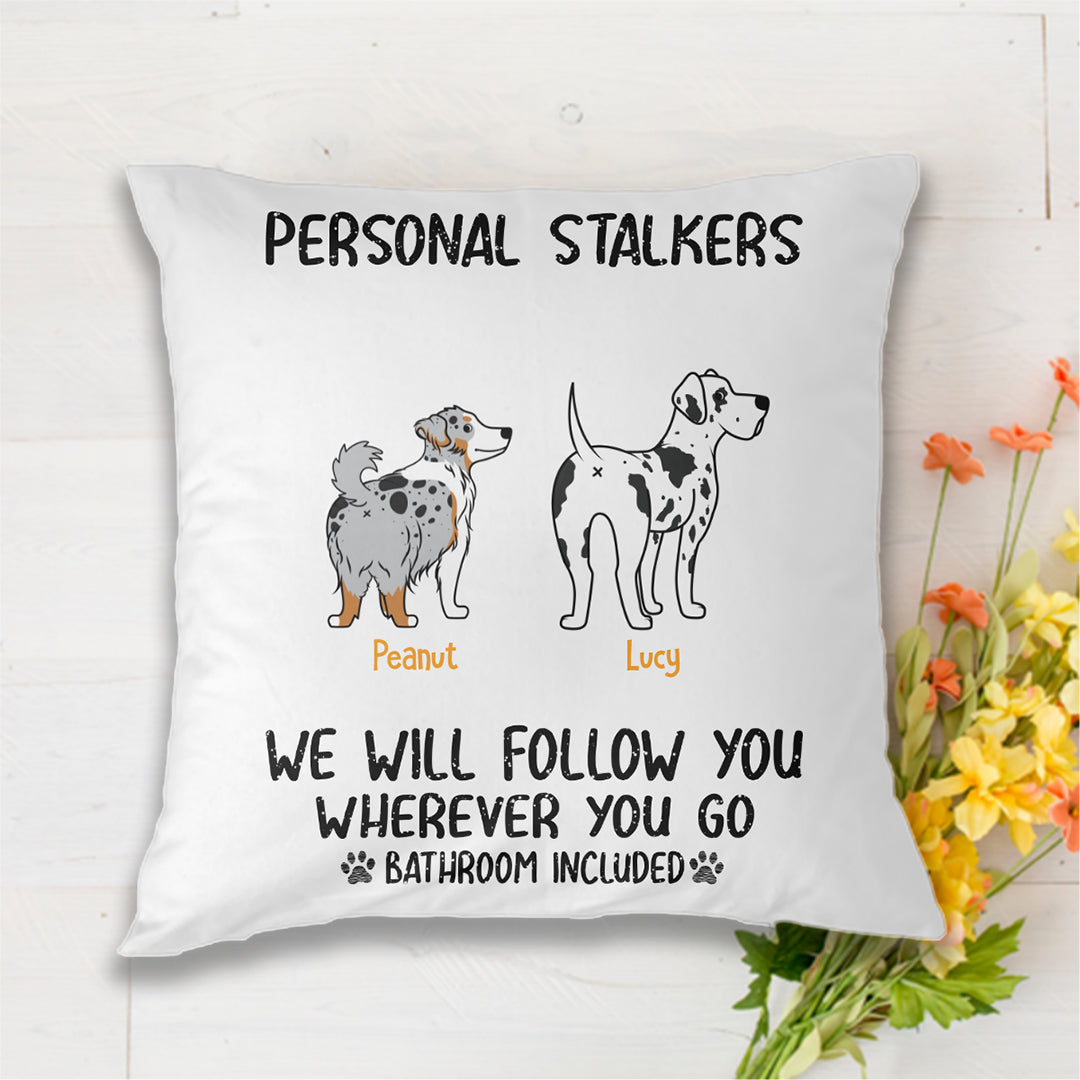Personal Stalkers Wiggle Butt Dog Personalized Pillow