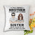 Proud Brother Of Sister Personalized Pillow