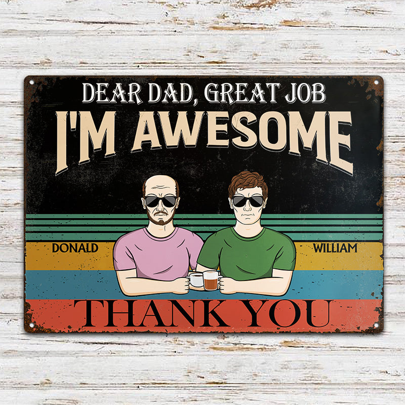 Dear Dad Great Job We're Awesome Thank You Retro - Father Gift - Personalized Custom Classic Metal Signs