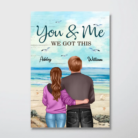 Back View Couple At Beach We Got This - Gift For Couples - Personalized Custom Vertical Poster