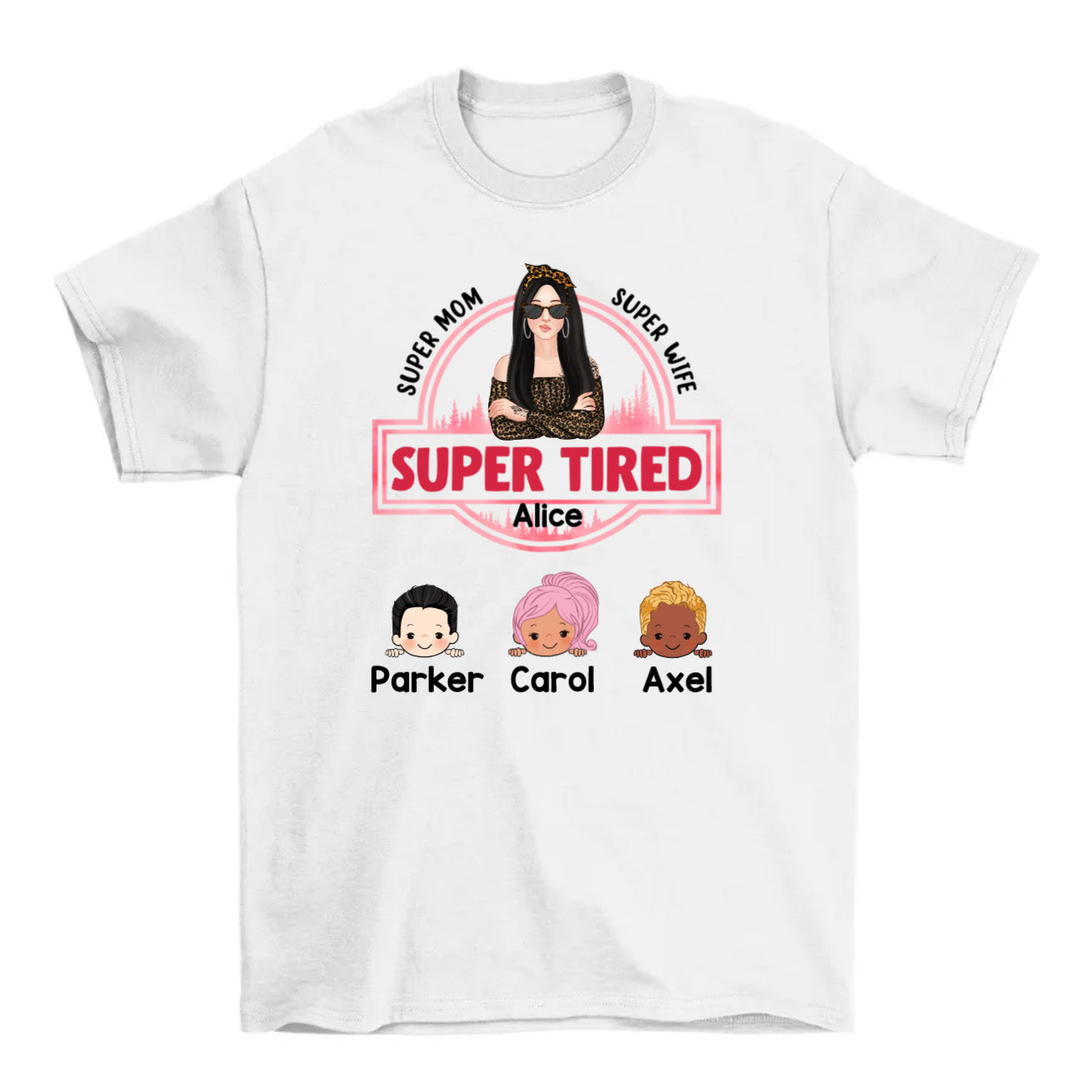 Super Mom Super Wife Super Tire パーソナライズシャツ
