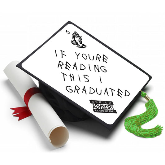 If Youre Reading This - Drake Grad Cap Tassel Topper