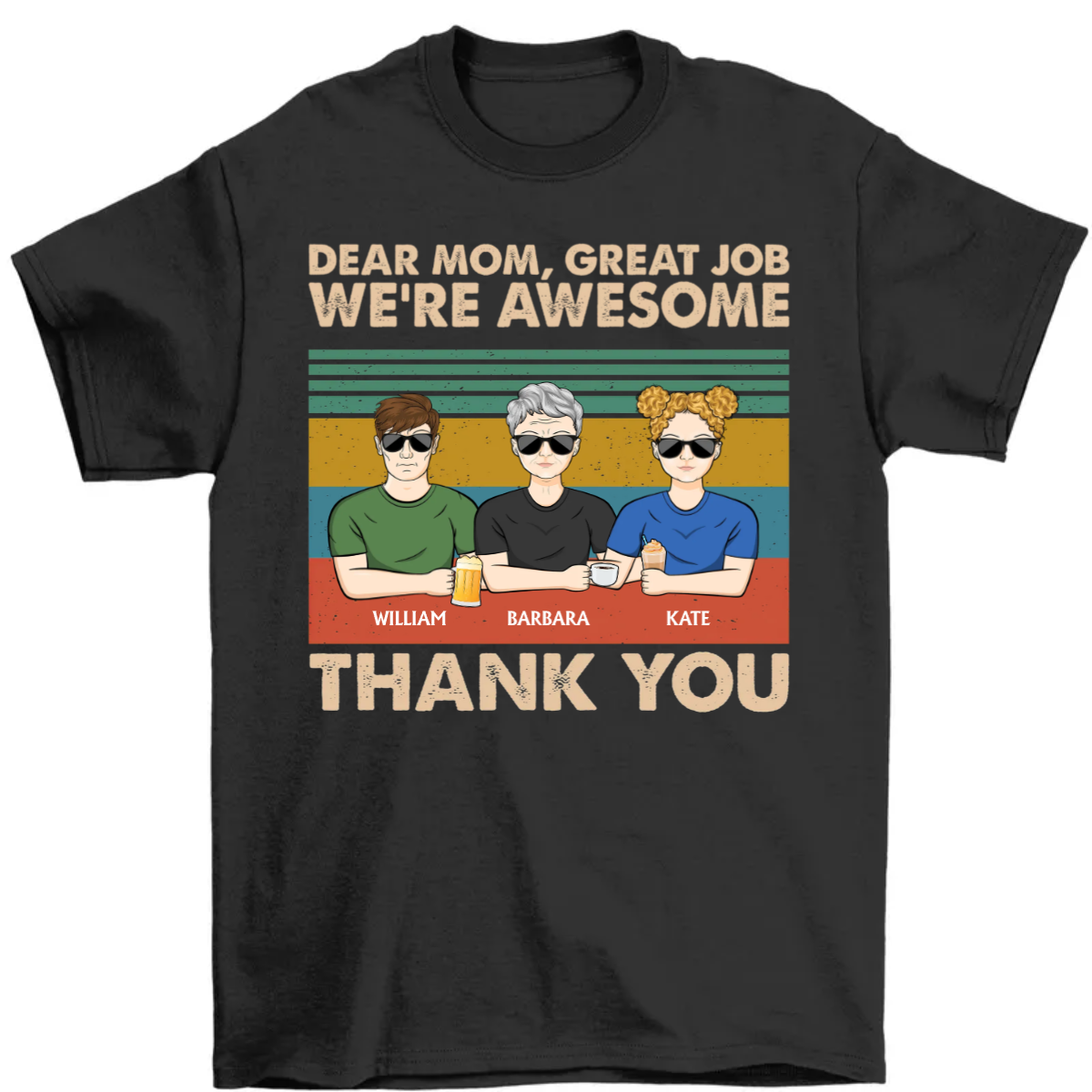 Dear Mom Mum Great Job We're Awesome Thank You - Mother Gift - Personalized Custom Shirt