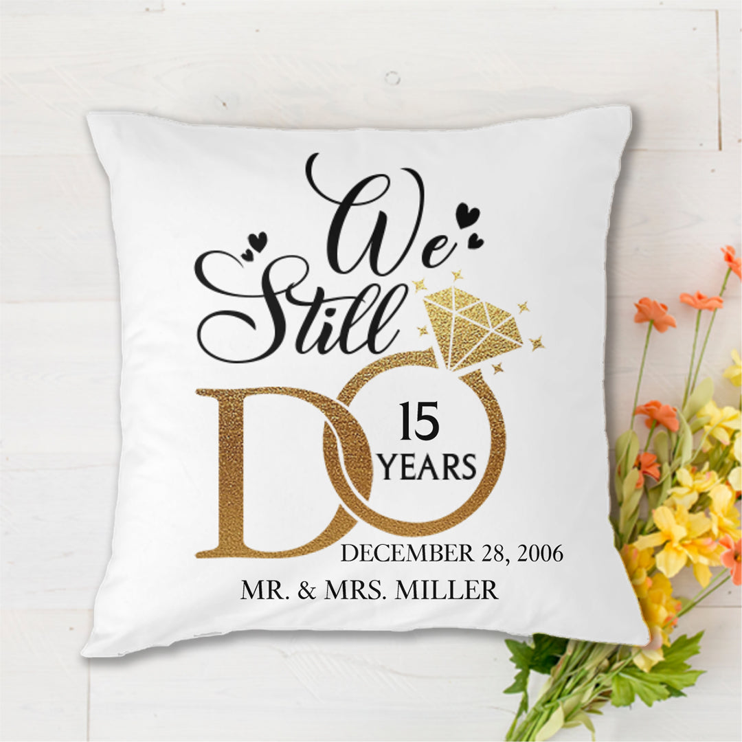 We Still Do Valentine's Day Gift Personalized Pillow