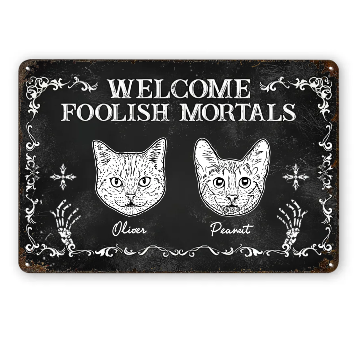 https://yecustom.com/cdn/shop/products/WelcomeFoolishMortalsCatsGothicHalloweenPersonalizedMetalSigns_1200x.png?v=1660114560