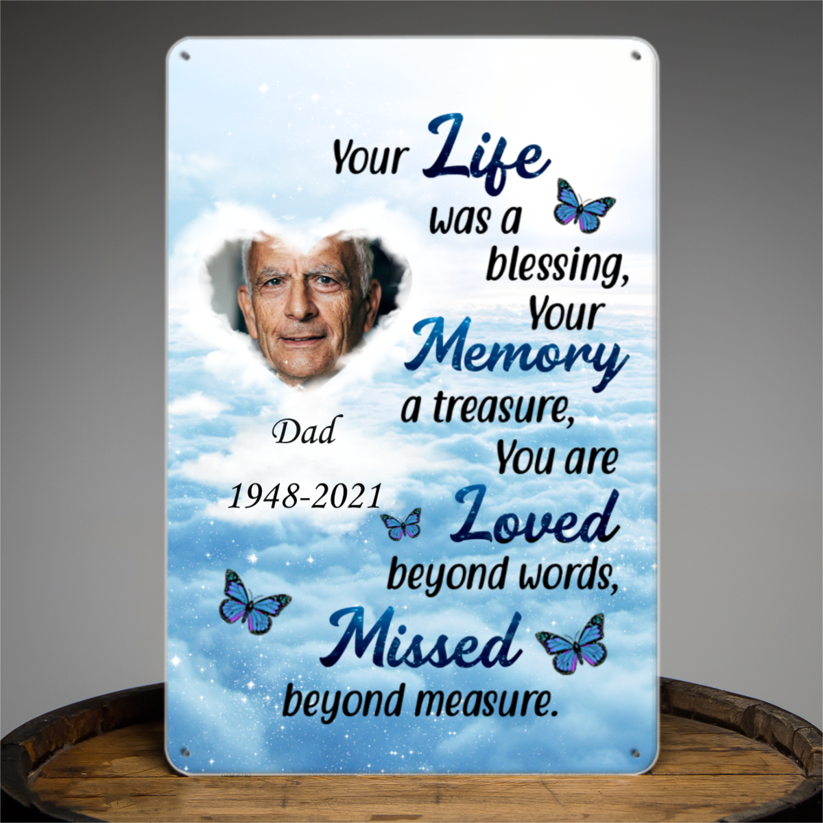 Your Life Was A Blessing Memorial Personalized Tin Signs