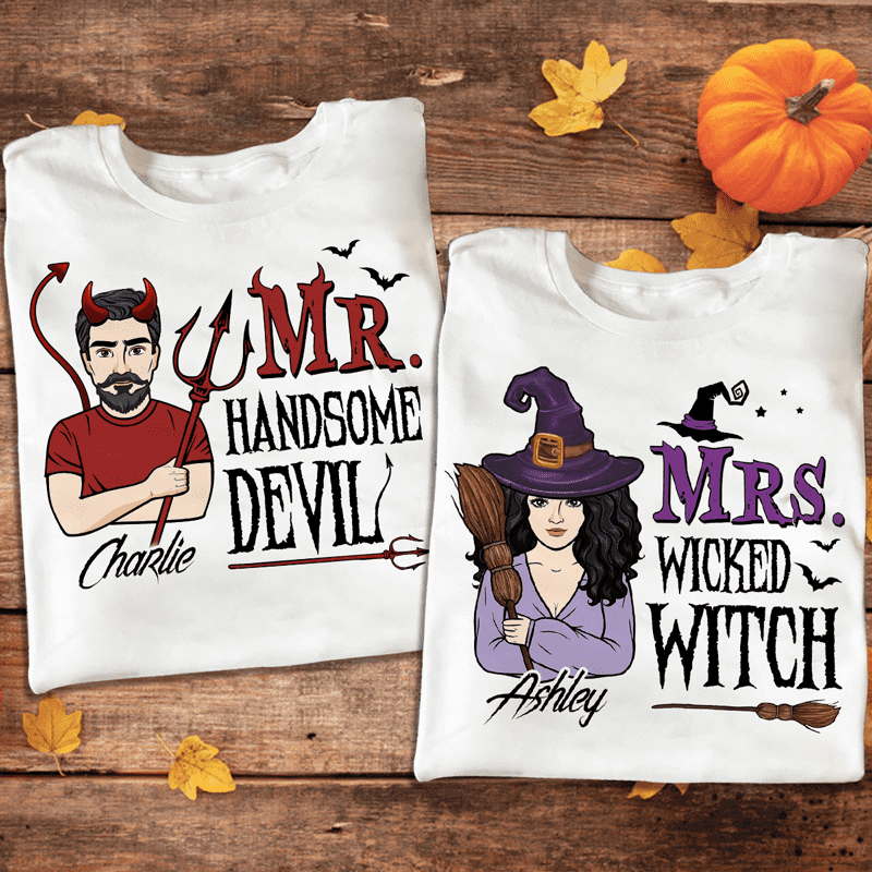 Mrs Wicked Witch Mr Handsome Devil Personalized Shirt