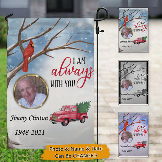 Customized Photo Cardinal I Am Always With You House Flag Garden Flag