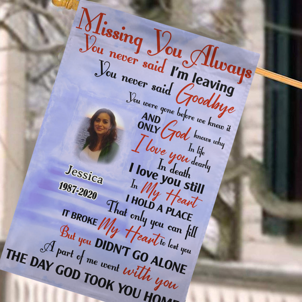 Missing You Always - Custom Personalized Memorial Flag