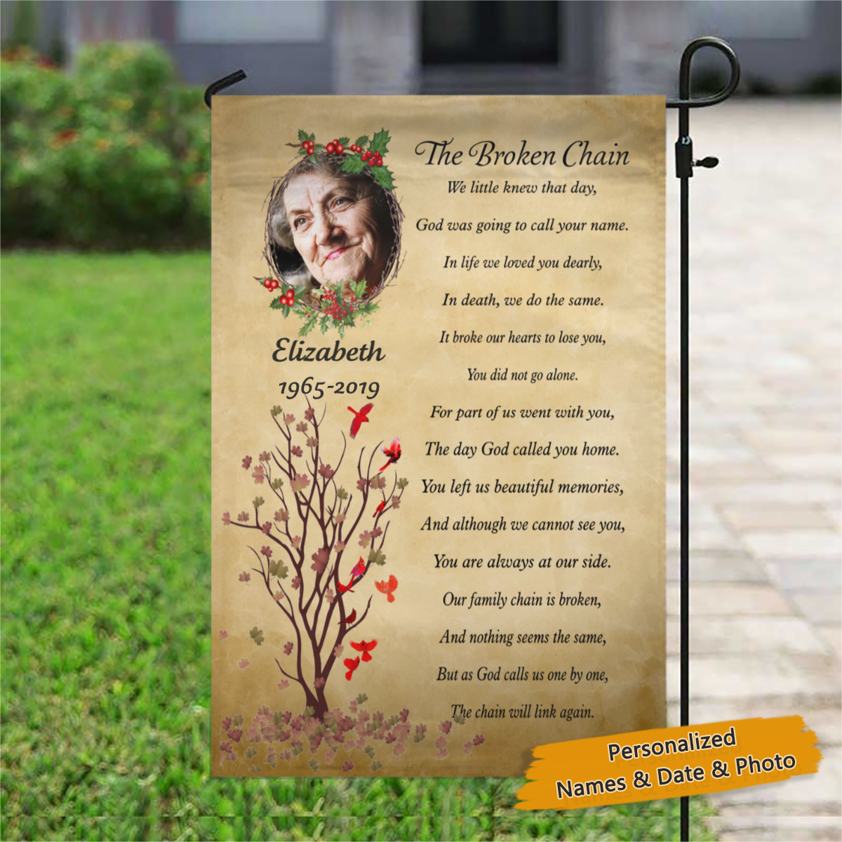 The Broken Chain Customized Memorial Photo Flag Gift for Loss and Family Remembrance