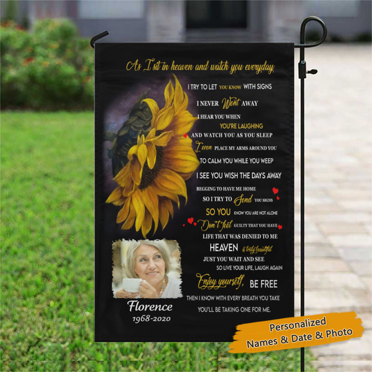 As I Sit In Heaven Peace Sunflower Personalized Memorial flag