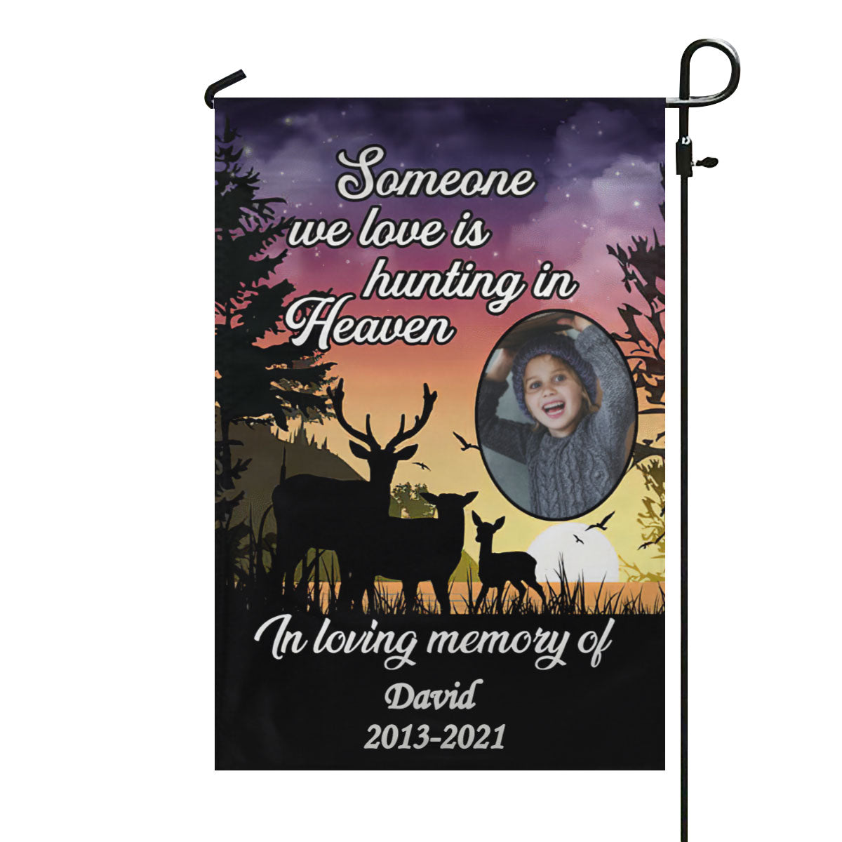 Someone We Love is Hunting in Heaven Personalized In Loving Memory Memorial Garden Flag