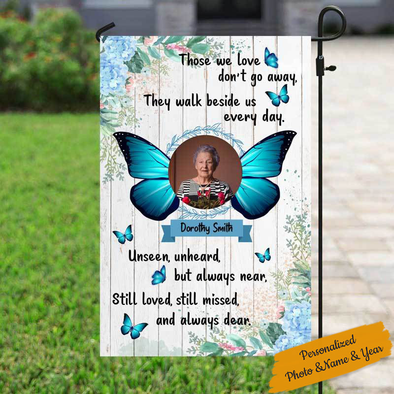 Those We Love Don't Go Away Memorial Photo Personalized Garden Flag