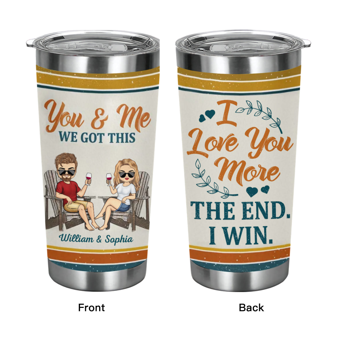 Love You More The End I Win Chibi Retro - Gift For Couples - Personalized Custom Tumbler