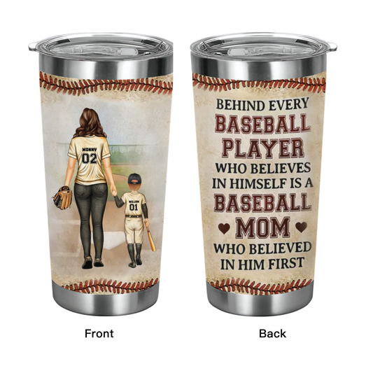 Baseball Mom Behind Every Baseball Player - Gift For Mother - Personalized Custom Tumbler