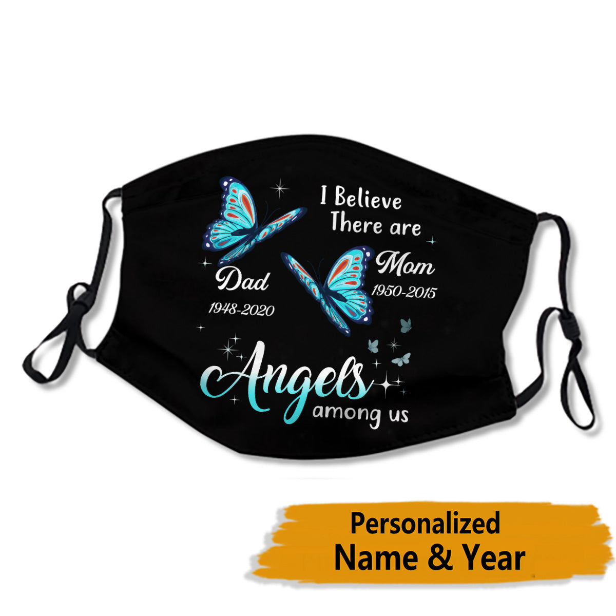 Angels Among Us Butterfly Memorial Personalized Name & Date Face Mask