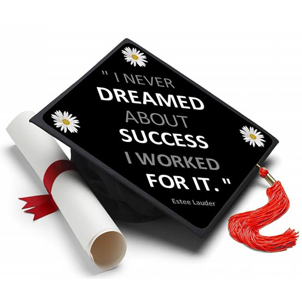 Dreamed About Success Grad Cap Tassel Topper